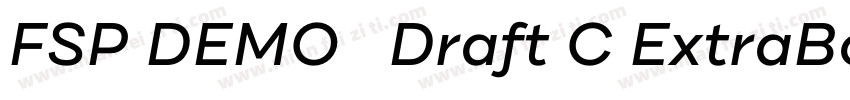 FSP DEMO   Draft C ExtraBold Regula字体转换